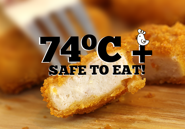 74 Degrees celcious plus. Safe to eat