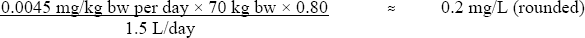 The equation used for calculating a health-based value for Chloral hydrate