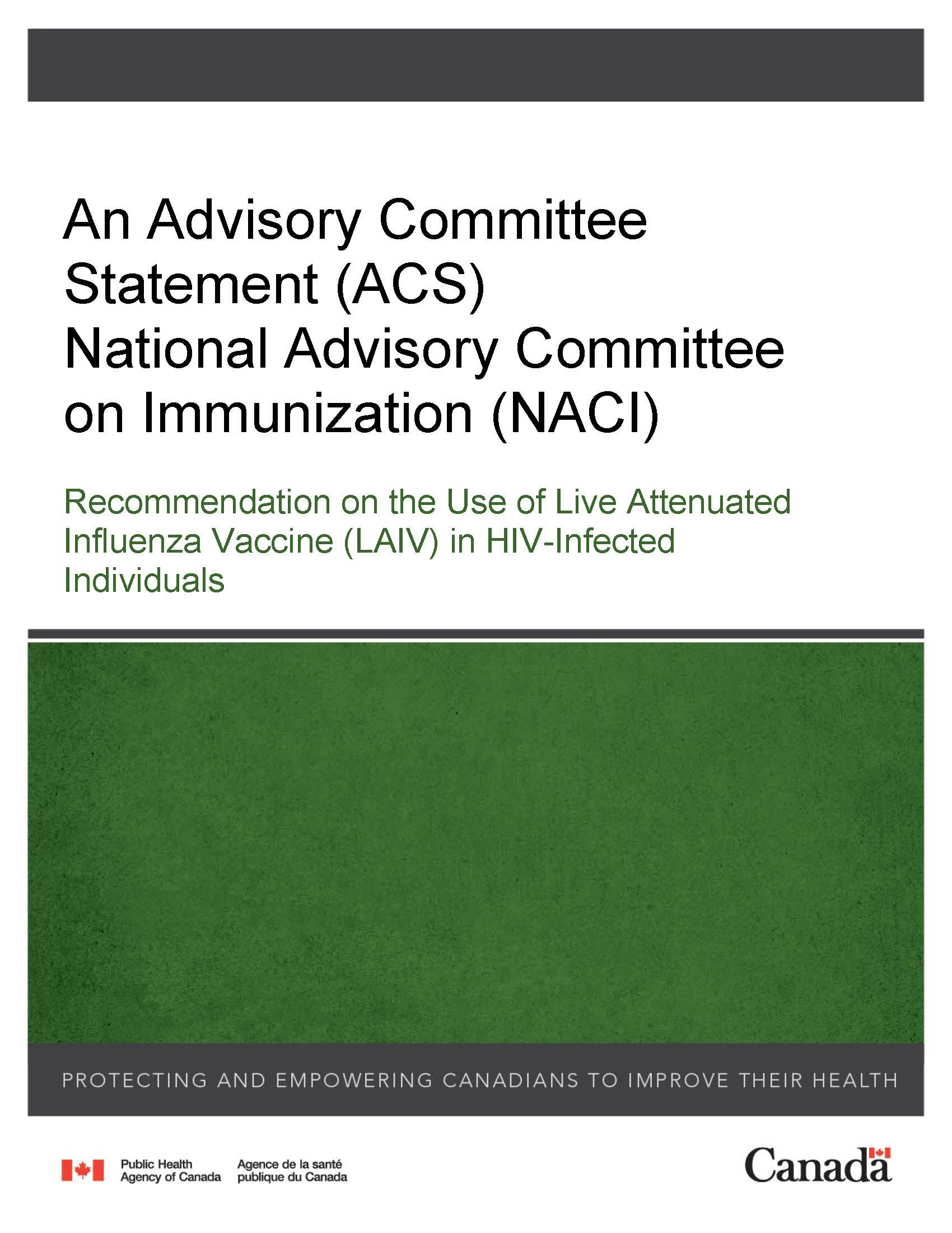 Recommendation on the Use of Live Attenuated Influenza Vaccine (LAIV) in HIV-Infected Individuals