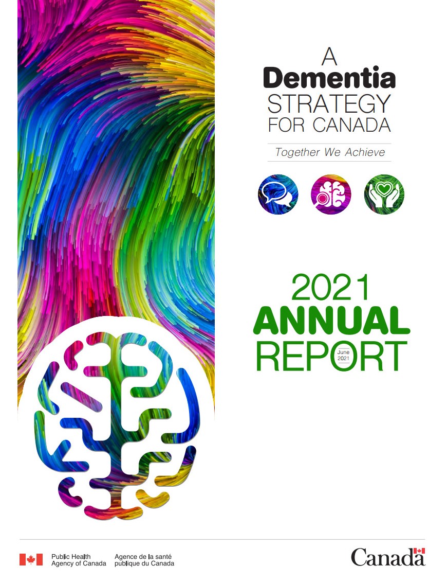 A Dementia Strategy for Canada: Together We Achieve - 2021 Annual Report